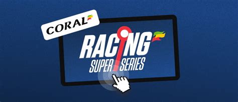 how to place free bet on coral|Racing Super Series │ Coral.